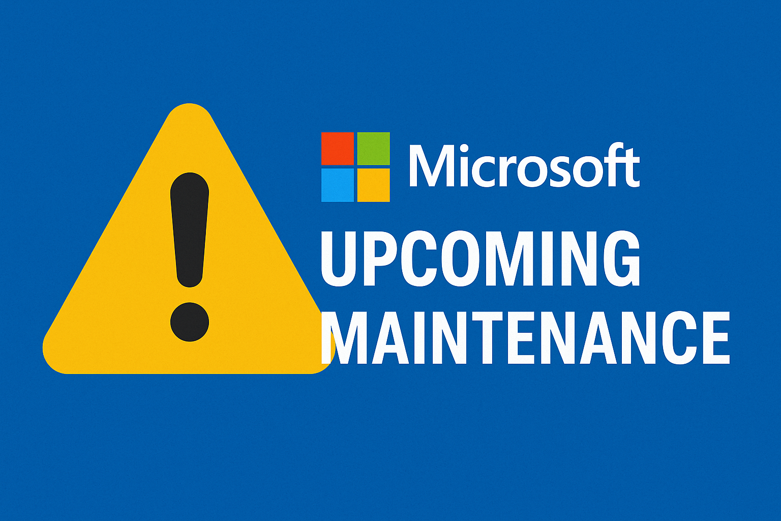Planned Maintenance Image Jul 21, 2025.png