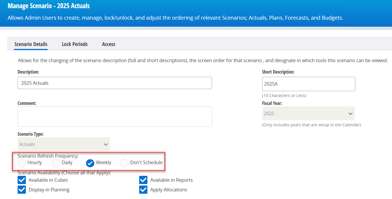Scenario Refresh Frequency selector with Hourly, Daily, Weekly, and Don't Schedule options